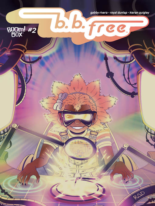 Title details for b.b. free (2019), Issue 2 by Gabby Rivera - Available